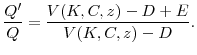 \displaystyle \frac{Q^{\prime}}{Q} = \frac{V(K,C,z) - D + E}{V(K,C,z)-D}.