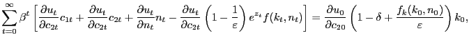 $\displaystyle \sum_{t=0}^{\infty}\beta^{t}\left[ \frac{\partial u_{t}}{\partial... ...al c_{20}}\left( 1-\delta+\frac{f_{k}(k_{0},n_{0} )}{\varepsilon}\right) k_{0},$