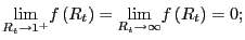 $ \underset{R_{t}\rightarrow1^{+}}{\lim}f\left( R_{t}\right) =\underset {R_{t}\rightarrow\infty}{\lim}f\left( R_{t}\right) =0;$