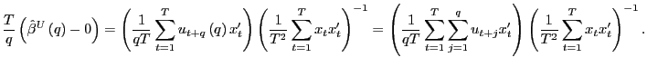 $\displaystyle \frac{T}{q}\left( \hat{\beta}^{U}\left( q\right) -0\right) =\left... ...}\right) \left( \frac{1}{T^{2}}\sum_{t=1}^{T}x_{t}x_{t}^{\prime}\right) ^{-1}. $
