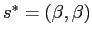 $ s^{\ast}=\left( \beta,\beta\right) $