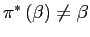 $ \pi^{\ast}\left( \beta\right) \not =\beta$