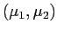 $ \left( \mu_{1},\mu_{2}\right) $