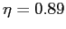 $ \eta=0.89$