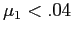 $ \mu_{1}<.04$