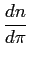 $\displaystyle \frac{dn}{d\pi}$