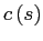 $ c\left( s\right) $