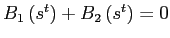 $ B_{1}\left( s^{t}\right) +B_{2}\left( s^{t}\right) =0$