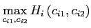 $\displaystyle \max_{c_{i1},c_{i2}}H_{i}\left( c_{i1},c_{i2}\right)$