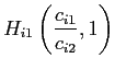 $\displaystyle H_{i1}\left( \frac{c_{i1}}{c_{i2}},1\right)$