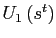 $ U_{1}\left( s^{t}\right) $