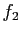 $\displaystyle f_{2}$