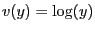 $ v(y) = \log(y)$