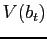 $ V(b_{t})$