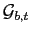 $ \mathcal{G}_{b,t}$