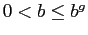 $ 0<b\leq b^g$