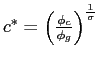 $ c^{*} =\left( \frac{\phi_{c}}{\phi_{g}}\right) ^{\frac{1}{\sigma}}$