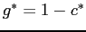 $ g^{*} =1-c^{*}$