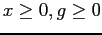 $ x\geq0, g\geq0$