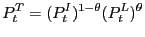 $\displaystyle P_{t}^{T}=(P_{t}^{I})^{1-\theta}(P_{t}^{L})^{\theta}$