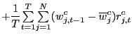$\displaystyle +\frac{1}{T} {\textstyle\sum\limits_{t=1}^{T}} {\textstyle\sum\limits_{j=1}^{N}} (w_{j,t-1}^{c}-\overline{w}_{j}^{c})r_{j,t}^{c}$