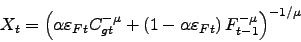 \begin{displaymath} X_{t}=\left( \alpha \varepsilon _{Ft}C_{gt}^{-\mu }+\left( 1-\alpha \varepsilon _{Ft}\right) F_{t-1}^{-\mu }\right) ^{-1/\mu } \end{displaymath}