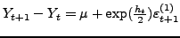 $ Y_{t+1}-Y_{t}=\mu+\exp(\frac{h_{t}}{2})\varepsilon_{t+1}^{(1)}$