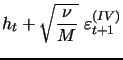 $\displaystyle h_{t}+\sqrt{\frac{\nu}{M}}~\varepsilon _{t+1 }^{(IV)}$