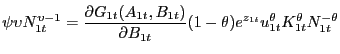 $\displaystyle \psi\upsilon N_{1t}^{\upsilon-1}=\frac{\partial G_{1t}(A_{1t},B_{1t} )}{\partial B_{1t}}(1-\theta)e^{z_{1t}}u_{1t}^{\theta}K_{1t}^{\theta} N_{1t}^{-\theta}$