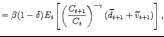$\displaystyle =\beta(1-\delta)E_{t}\left[ \left( \frac{C_{t+1} }{C_{t}}\right) ^{-\gamma}(\widetilde{d}_{t+1}+\widetilde{v}_{t+1})\right] ,$