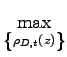 $\displaystyle \underset{\left\{ \rho_{D,t}(z)\right\} }{\max}$
