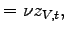 $\displaystyle =\nu z_{V,t},$