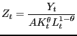 $\displaystyle Z_{t}=\frac{Y_{t}}{AK_{t}^{\theta}L_{t}^{1-\theta}}$