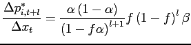 $\displaystyle \frac{\Delta p_{i,t+l}^{\ast}}{\Delta x_{t}}=\frac{\alpha \left( 1-\alpha \right) }{\left( 1-f\alpha \right) ^{l+1}}f\left( 1-f\right) ^{l}\beta$