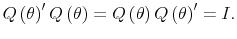  Q\left( \theta \right) ^{\prime }Q\left( \theta \right) =Q\left( \theta \right) Q\left( \theta \right) ^{\prime }=I.