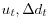 u_{t},\Delta d_{t}
