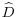 \widehat{D}