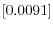 \left[ 0.0091\right] 