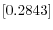 \left[ 0.2843\right] 