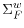 \Sigma_{F}^{w}
