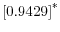  \left[0.9429\right] ^{\ast}