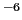  ^{-6}