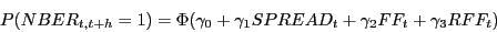 \begin{displaymath} P(NBER_{t,t+h} =1)=\Phi (\gamma _0 +\gamma _1 SPREAD_t +\gamma _2 FF_t +\gamma _3 RFF_t ) \end{displaymath}