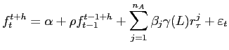 LaTex Encoded Math: \displaystyle f_{{t}}^{t+h}=\alpha+\rho f_{t-1}^{t-1+h}+\sum_{j=1}^{n_{A}}\beta_{{j}}% \gamma(L)r_{\tau}^{j}+\varepsilon_{t}% 