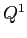  Q^{1}