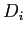  D_{i}
