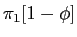  \pi_{1}[1-\phi]