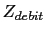  Z_{debit}