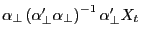 \alpha _\bot \left( {{\alpha }'_\bot \alpha _\bot } \right)^{-1}{\alpha }'_\bot X_t 