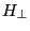 H_\bot 